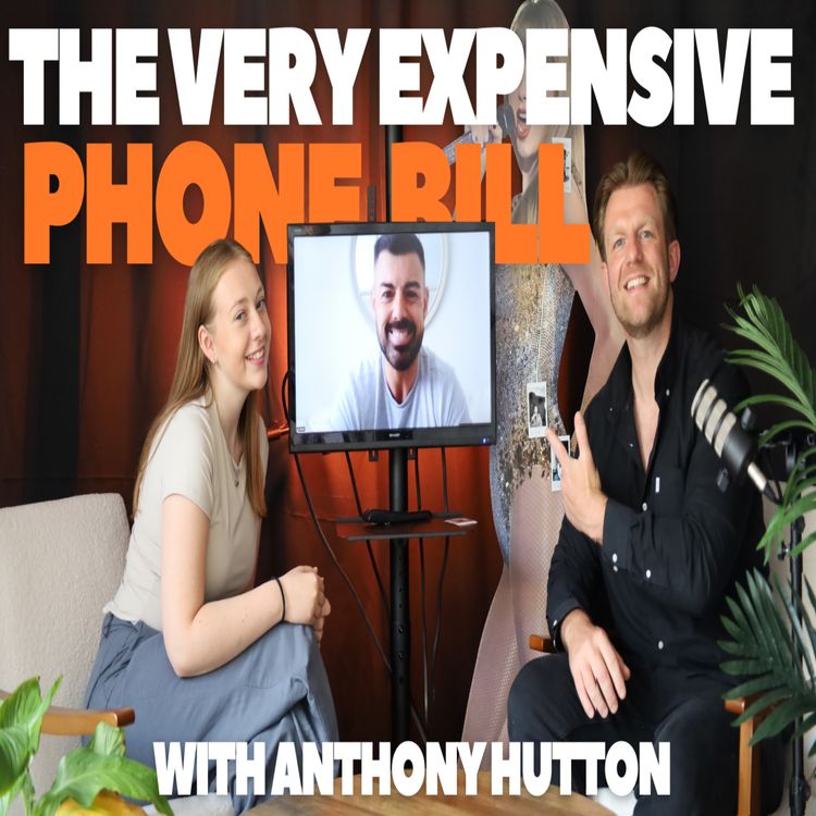 cover art for The One With The Very Expensive Phone Bill (feat. Anthony Hutton)