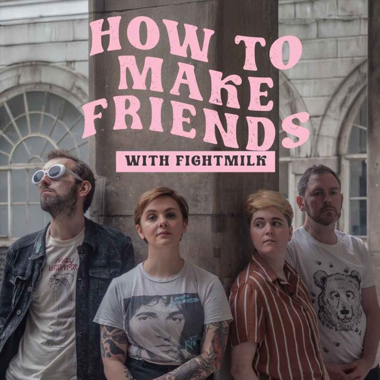 cover art for How To Make Friends with Fightmilk