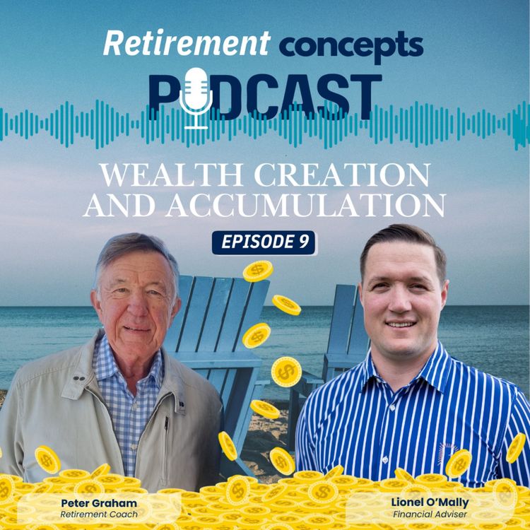 cover art for Episode 9 - Wealth Creation and Accumulation Phase