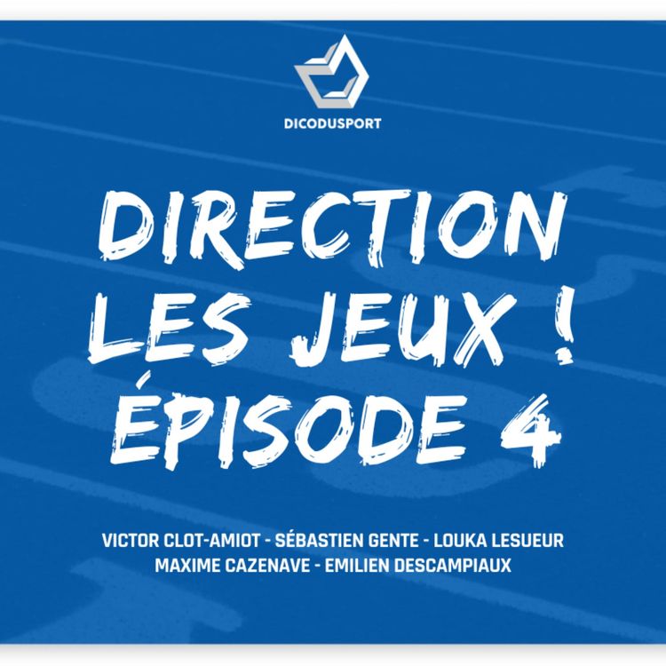cover art for Direction les Jeux ! Épisode 4