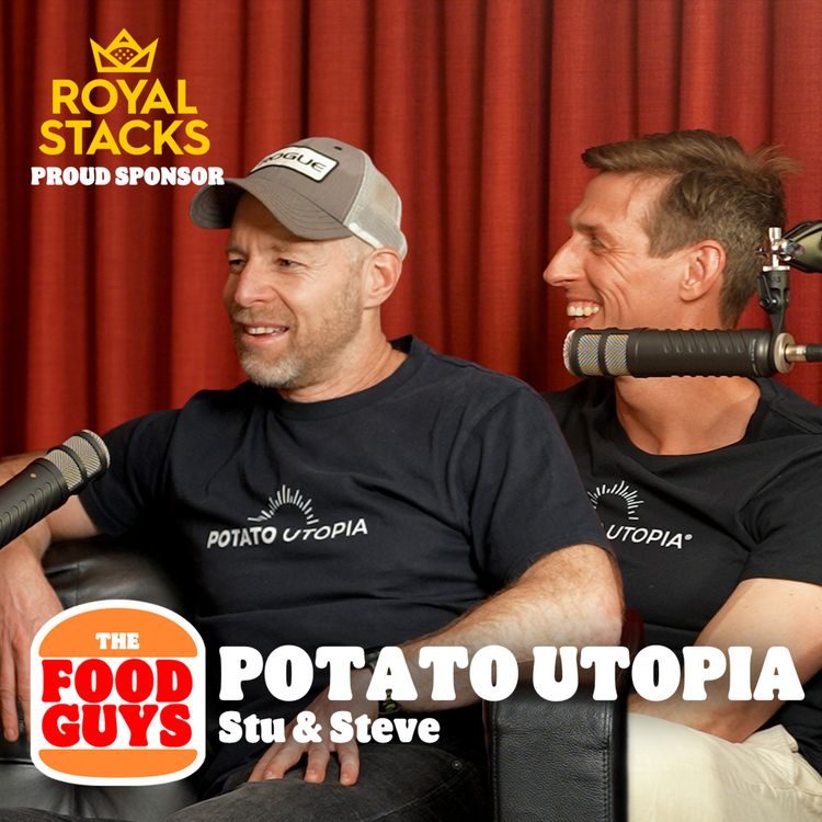 cover art for How Potato Utopia became one of the BIGGEST Potato Brands in the WORLD! w/ Stu & Steve 