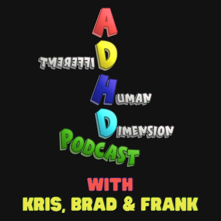 cover art for ADHD - A Different Human Dimension -  007