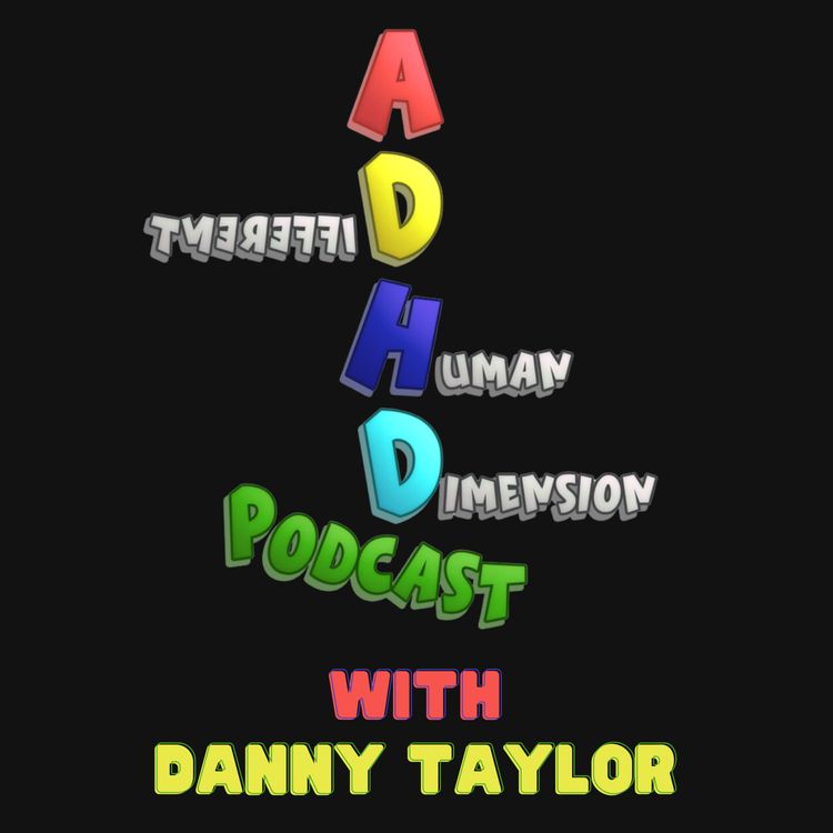 cover art for ADHD - A Different Human Dimension - 010