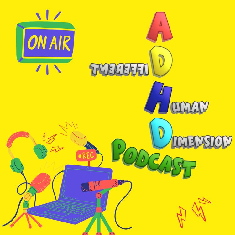 cover art for A.D.H.D - A Different Human Dimension - September Update