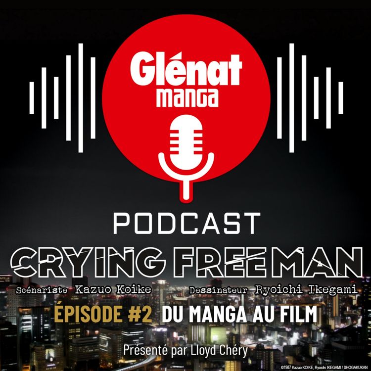 cover art for CRYING FREEMAN #2 -  Du manga au film 
