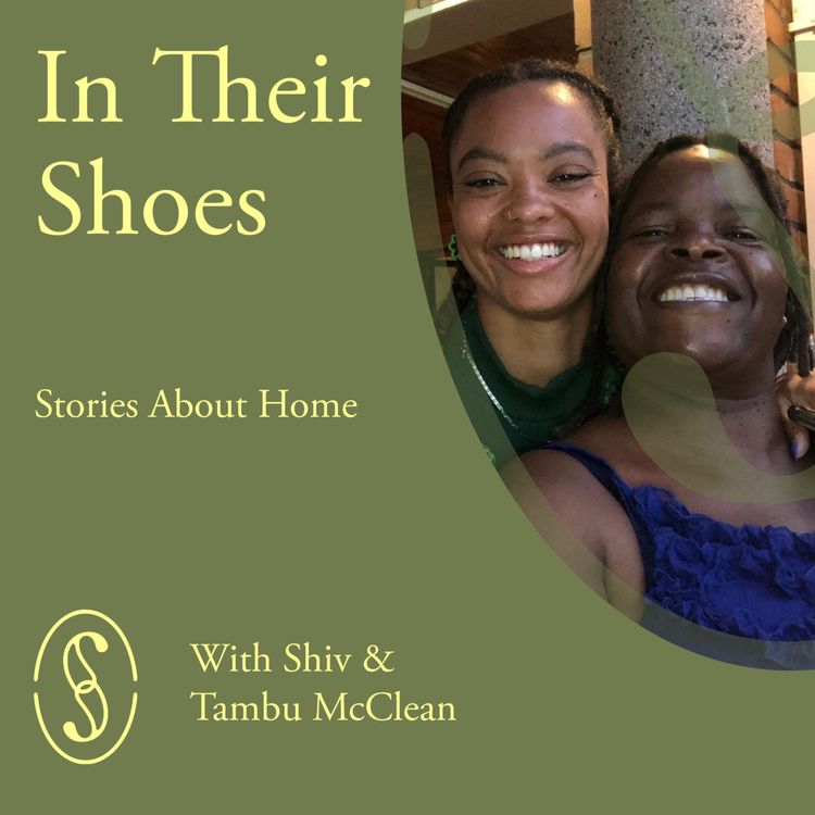 cover art for Episode 6: In Shiv and Tambu McClean's Shoes 