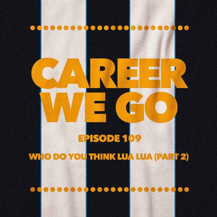 cover art for Who do you think Lua Lua? Part 2 I Footballing Cousins & World Cup Missed Pens