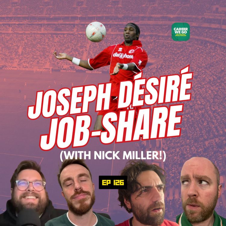 cover art for Nick Miller hosts Joseph-Désiré Job-Share | Which players have represented the same club and share the same surname?