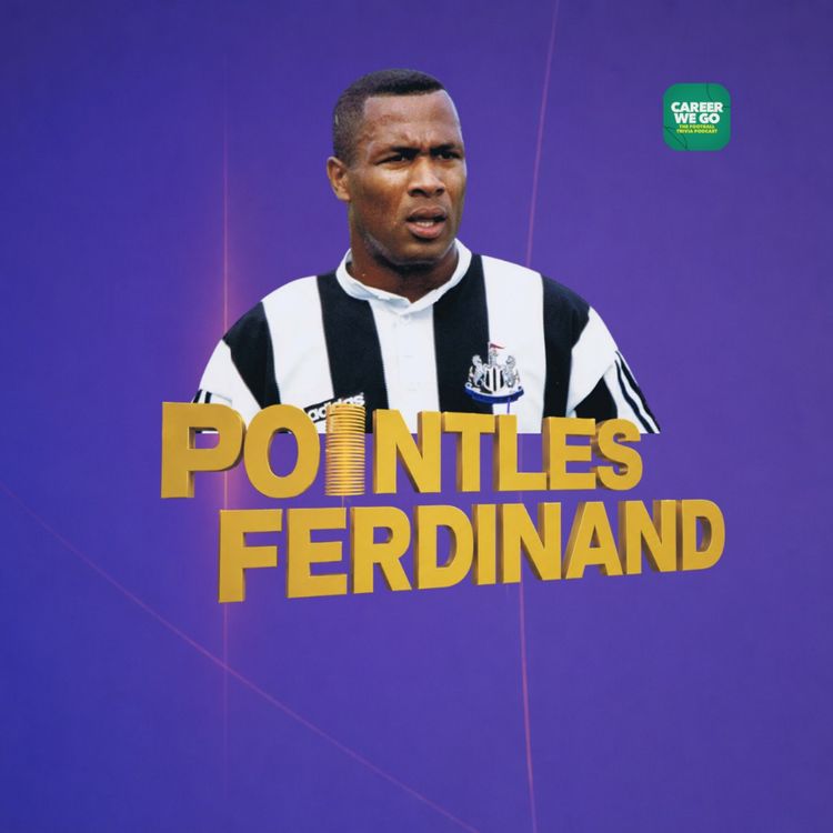 cover art for Point-Les Ferdinand returns! | Who is the most obscure Welshman to play in the Prem?