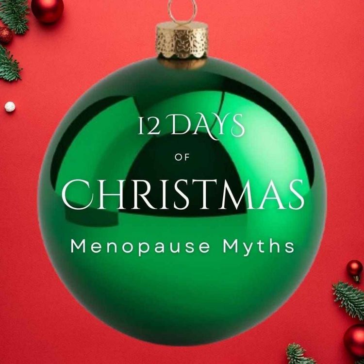 cover art for Xmas Myth #2: HRT only delays menopause?