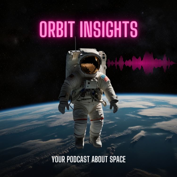 cover art for ORBIT INSIGHTS 03 - Weekly Update