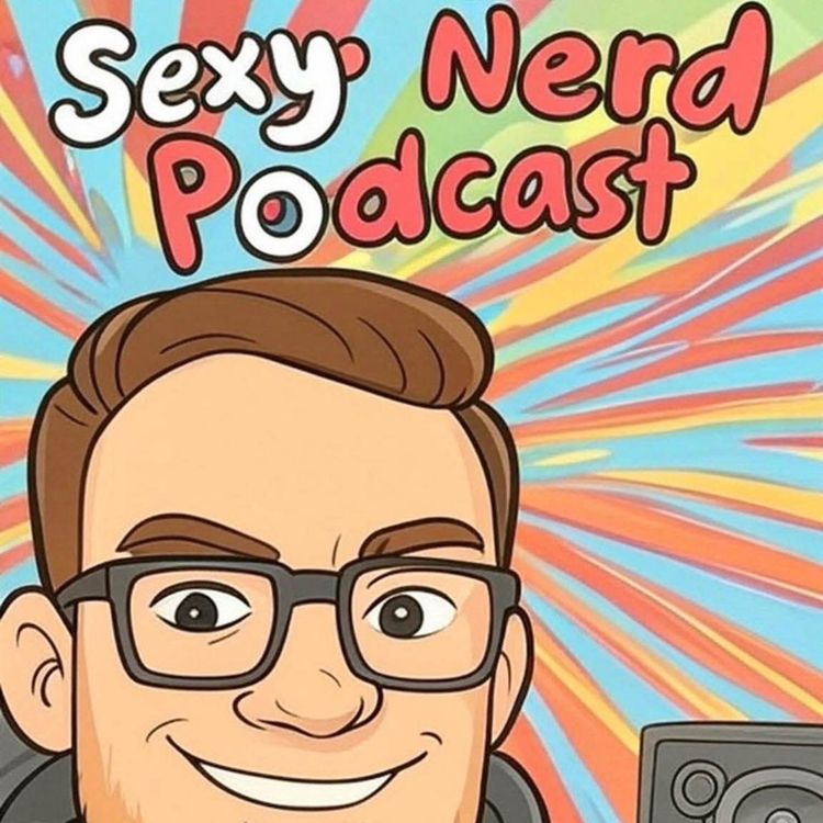 cover art for Sexy Nerd Podcast: Cuddles with Keeley