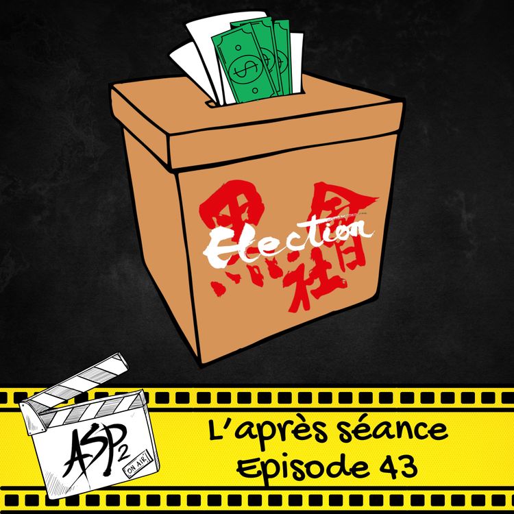 cover art for Episode 43 : Election