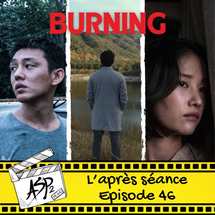 cover art for Episode 46 : Burning