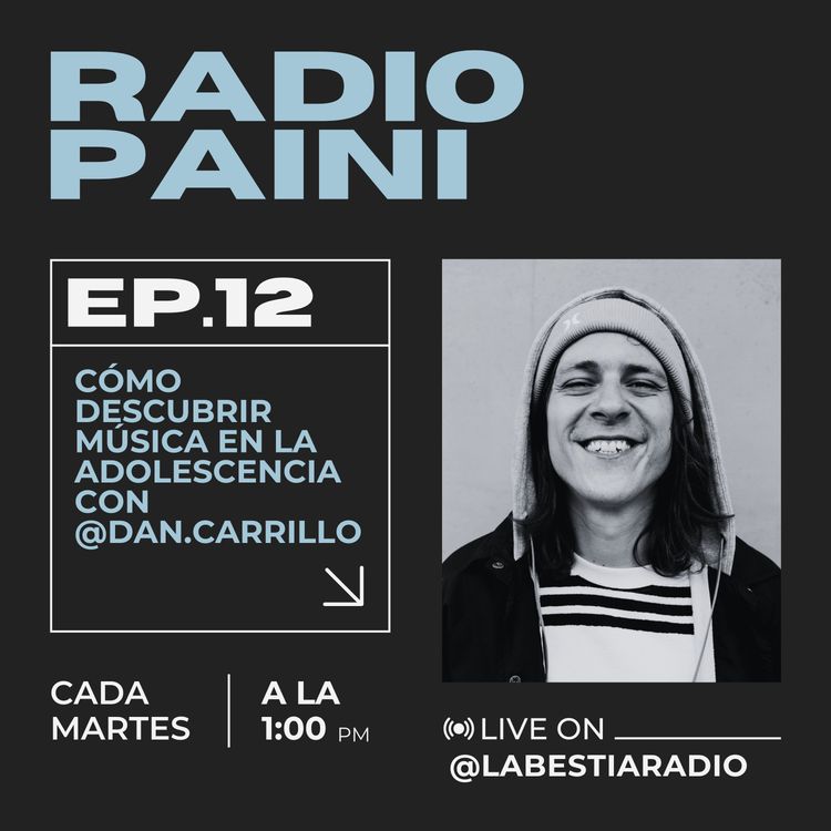 cover art for Radio Paini #12 ft. @dan.carrillo