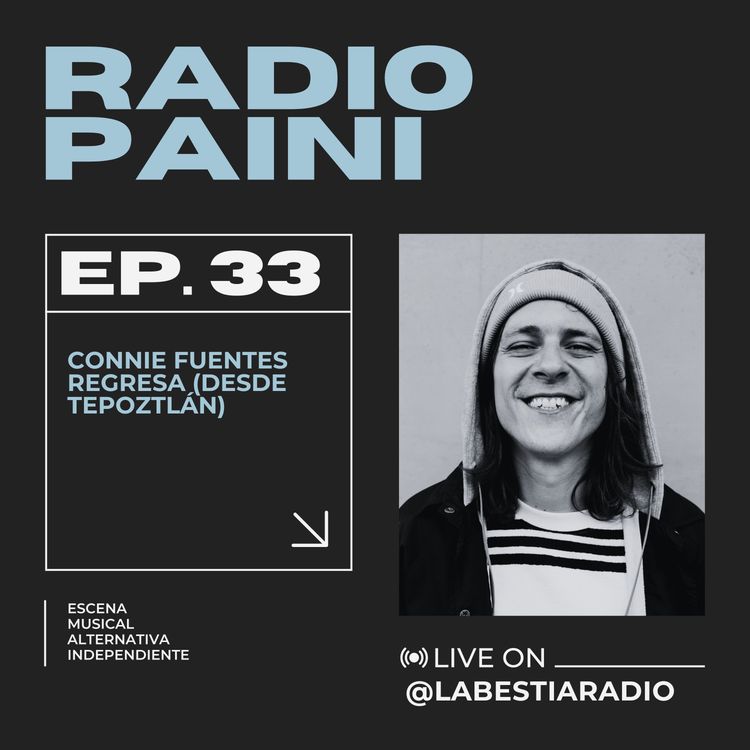 cover art for Radio Paini #33 - El regreso de Connie Fuentes