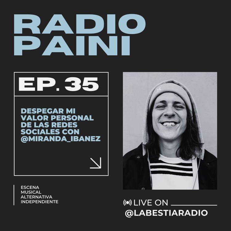 cover art for Radio Paini #35 con Miranda Ibañez