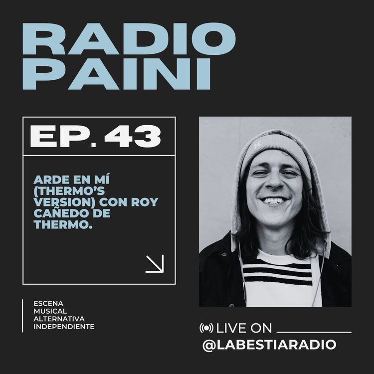 cover art for Radio Paini #43 con Roy Cañedo de Thermo - 12 Noviembre 2024