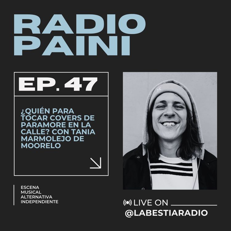 cover art for Radio Paini #47 con Tania de Moorelo