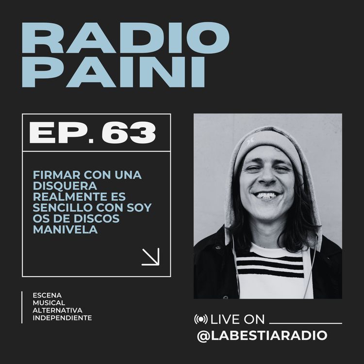 cover art for Radio Paini #63 con Soy Os de Discos Manivela