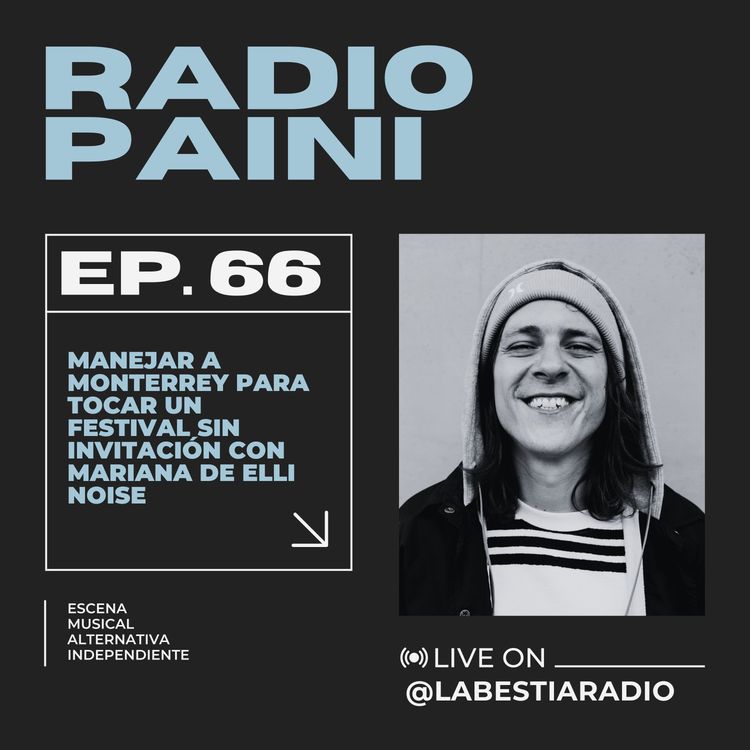 cover art for Radio Paini #66 - Mariana de Elli Noise