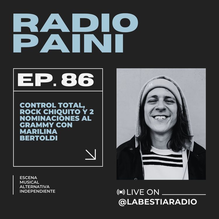 cover art for Radio Paini #86 - Marilina Bertoldi 