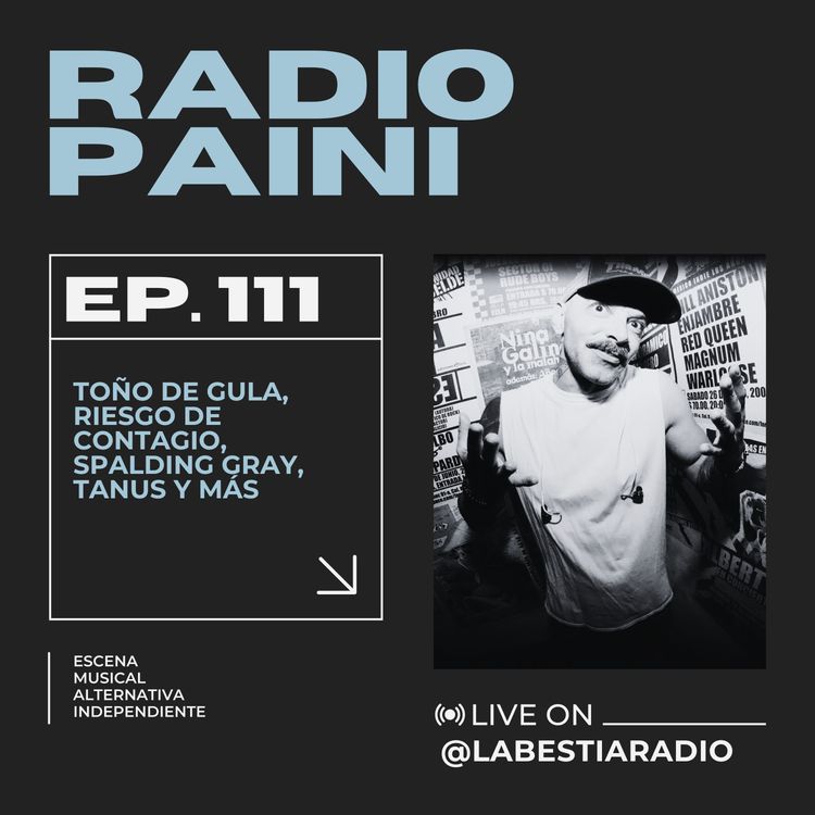 cover art for Radio Paini #111 - TOÑO DE GULA / RIESGO DE CONTAGIO