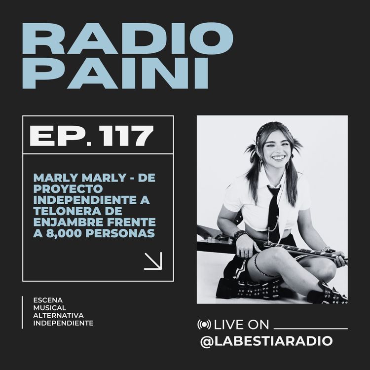 cover art for Radio Paini #117 - MARLY MARLY
