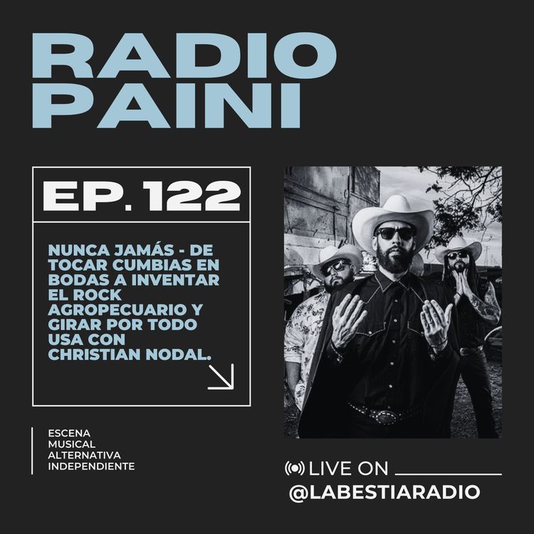 cover art for Radio Paini #122 - NUNCA JAMÁS