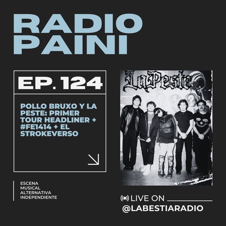 cover art for Radio Paini #124 - POLLO BRUXO Y LA PESTE