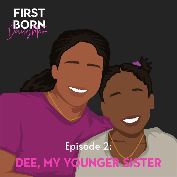 cover art for Episode 2: Dee, My Younger Sister