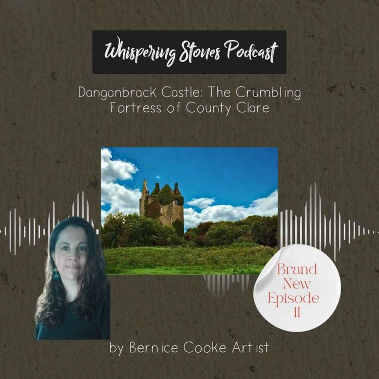 cover art for Danganbrack Castle: The Crumbling Fortress of County Clare