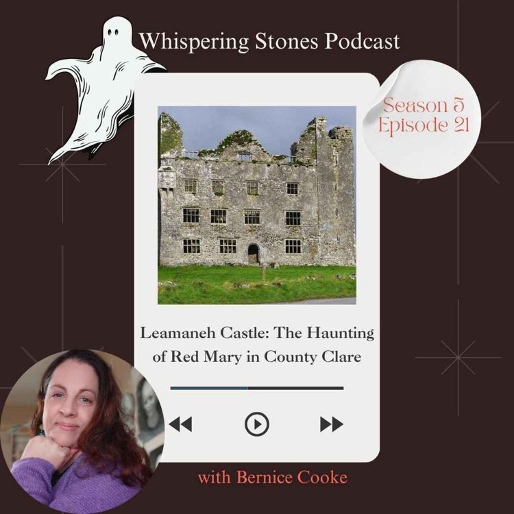 cover art for Leamaneh Castle: The Haunting of Red Mary in County Clare