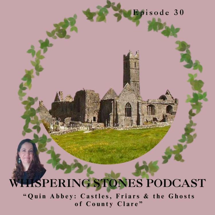 cover art for Quin Abbey: Castles, Friars & the Ghosts of County Clare