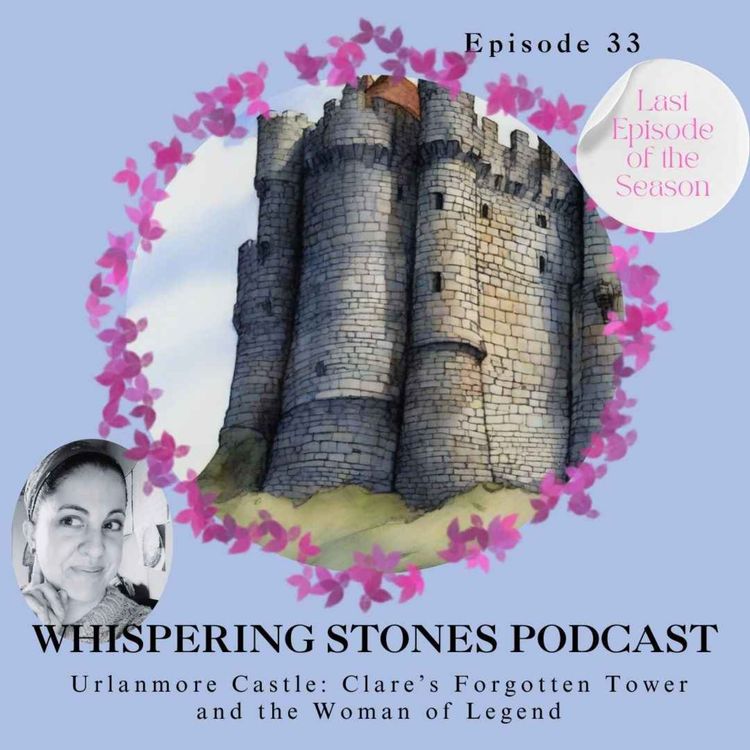 cover art for Urlanmore Castle: Clare’s Forgotten Tower and the Woman of Legend