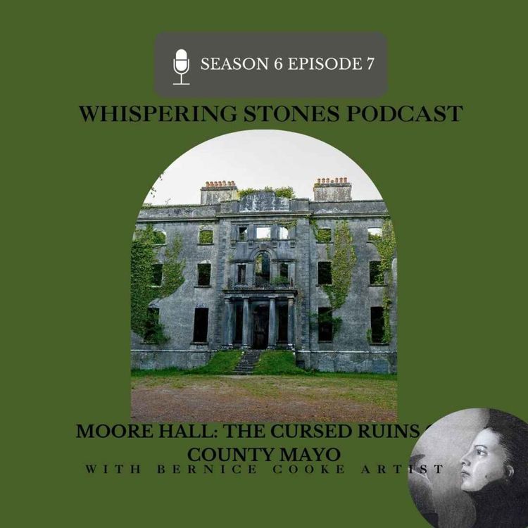 cover art for Moore Hall: The Cursed Ruins of County Mayo