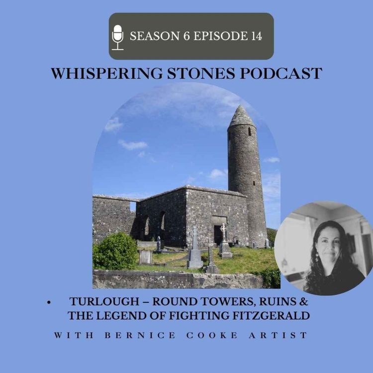cover art for Whispering Stones: Turlough – Round Towers, Ruins & the Legend of Fighting Fitzgerald