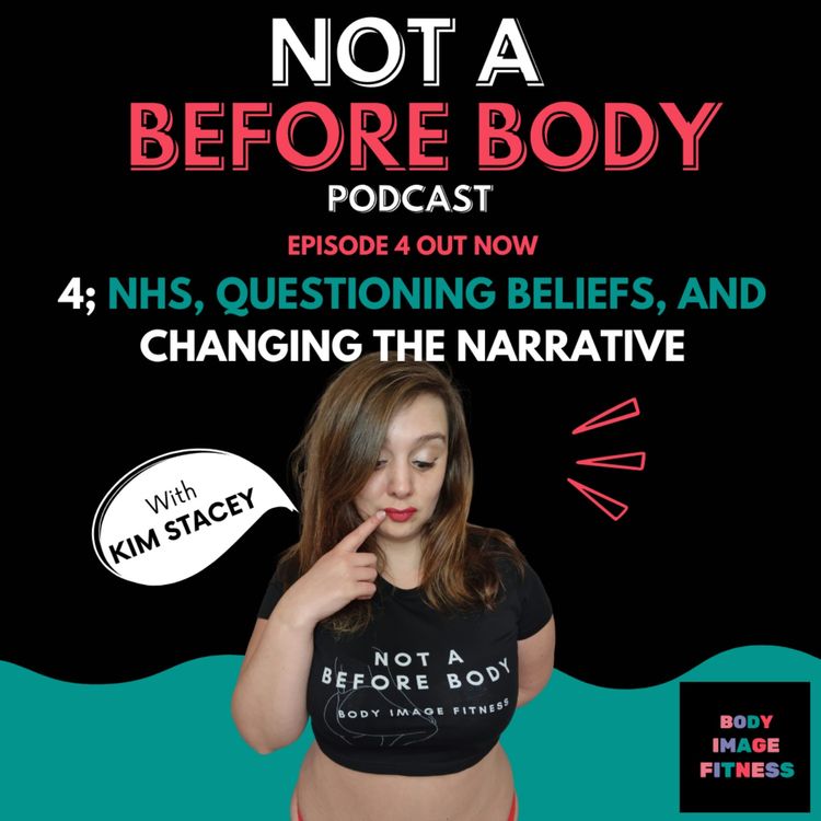 cover art for 4; NHS, Questioning Beliefs, Changing the Narrative