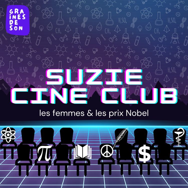 cover art for 02 · les femmes et les prix Nobel avec Adrienne Thiéry