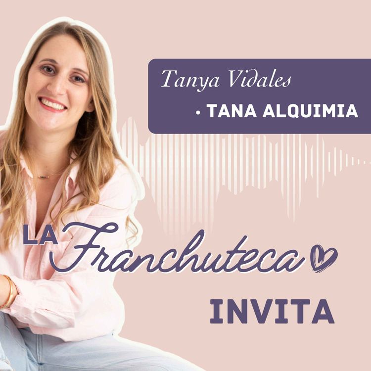 cover art for 16.  Montessori, maternidad y cosmética... Tanya nos inspira con su sabiduría