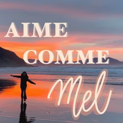 cover art for Aime Comme Mel 