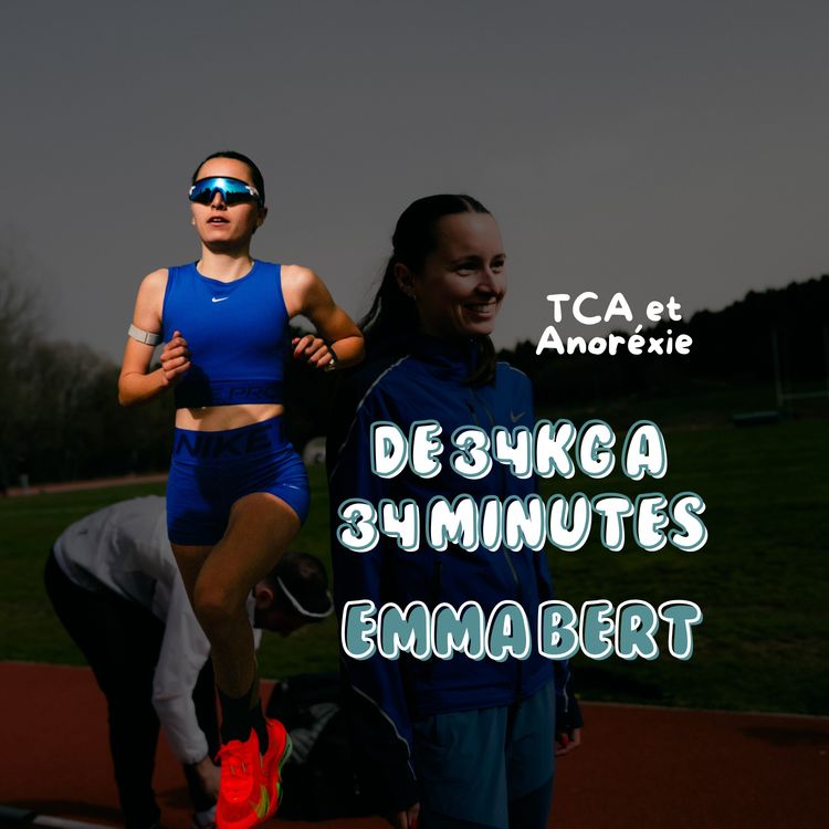 cover art for De 34kg a 34 minutes avec Emma BERT