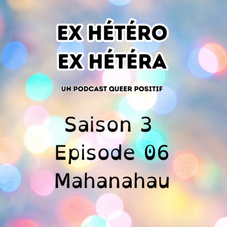 cover art for S3E06 Mahanahau