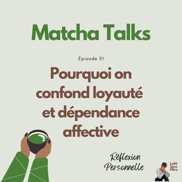 cover art for Pourquoi on confond loyauté et dépendance affective