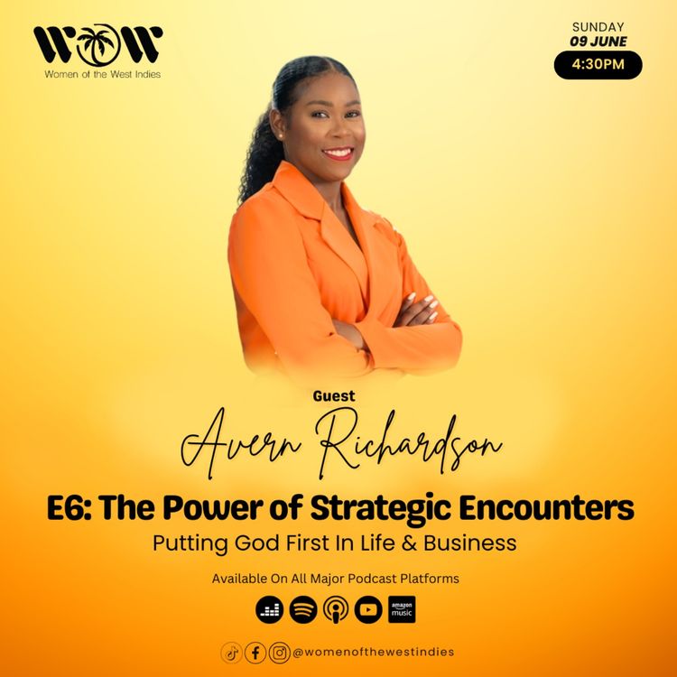 cover art for Avern Richardson: The Power of Strategic Encounters - Putting God First In Life & Business