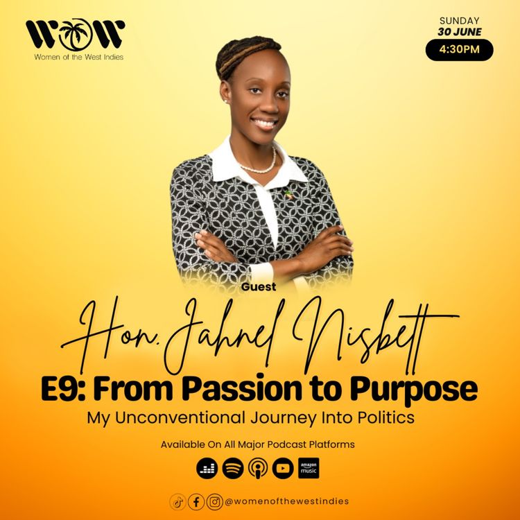 cover art for Hon. Jahnel Nisbett: From Passion to Purpose - My Unconventional Journey Into Politics