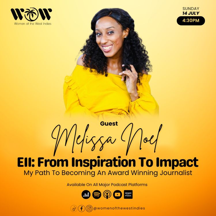 cover art for Melissa Noel: From Inspiration to Impact - My Path To Becoming An Award Winning Journalist