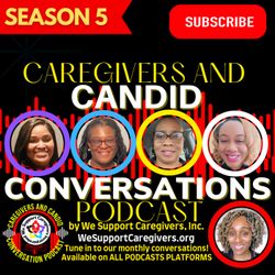 cover art for Caregivers and Candid Conversations Podcast