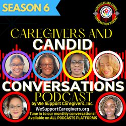 cover art for Caregivers and Candid Conversations Podcast
