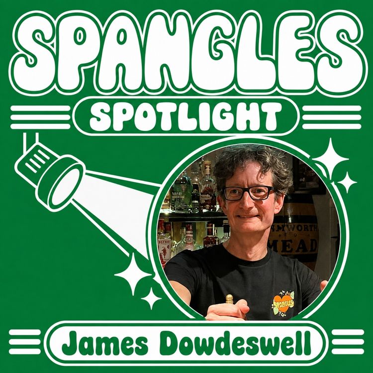cover art for Spotlight: James Dowdeswell. Pubs, Pint Etiquette, and Ricky Gervais Extras Cameo.